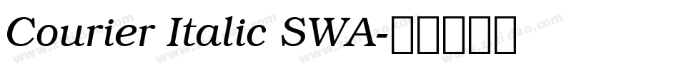 Courier Italic SWA字体转换